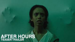 AFTER HOURS - Teaser Trailer