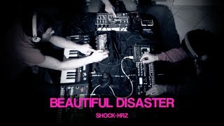Shock-HRz - Beautiful Disaster [Elektron, Korg, Akai & Yamaha Live Set]