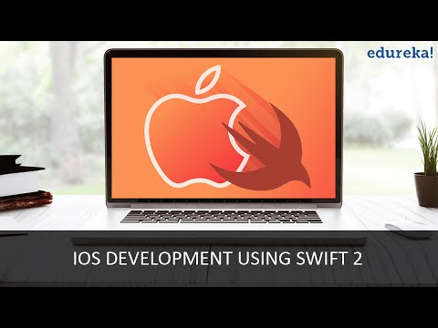 IOS Development Using Swift 2 | IOS Tutorial | IOS App Development | Edureka