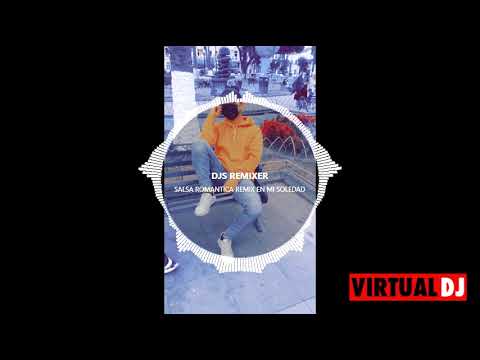 EN MI SOLEDAD SALSA ROMANTICA REMIX DJS REMIXER BASS WALTER PRODUCER