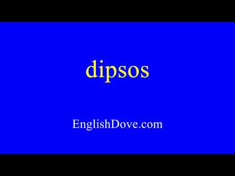 How to pronounce dipsos in American English