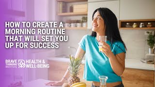 Create a Morning Routine That Will Set You Up For Success | Jennifer Joy Jiménez-Health & Well-Being