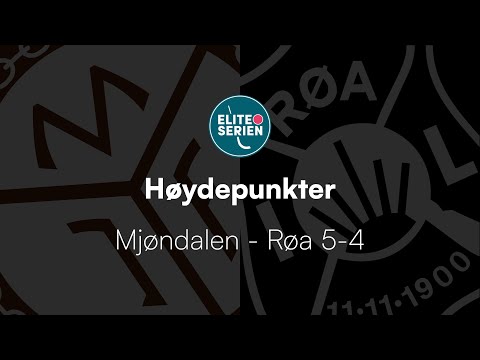 Høydepunkter: Mjøndalen-Røa 5-4