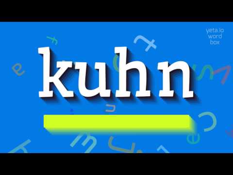 KUHN - HOW TO PRONOUNCE KUHN?