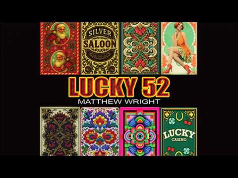 Lucky 52 by Matthew Wright - www.thesleight.co.uk