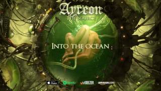 Ayreon - Into The Ocean (The Source) 2017