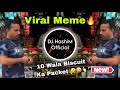 10 Wala Biscuit Ka Packet Kitne Ka Hai Ji Funny Meme Remixed DJ Hashim Official