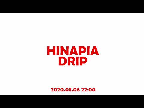 HINAPIA "DRIP" Teaser MV by Vendetta