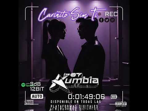 Cariñito sin ti -Los 87 kumbia 