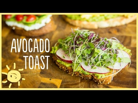 EAT | Avocado Toast 3 Ways