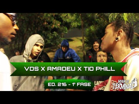 VDS x Amadeu x Tio Phil 1° Fase 216° Batalha do Terminal