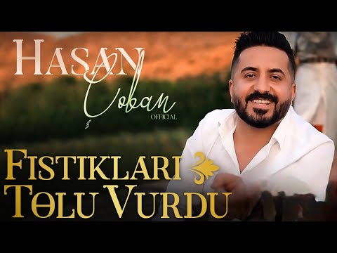 Hasan Çoban - Fıstıkları Tolu Vurdu - Barağın Kralları (Official Klip)