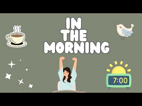 Morning Routine in English - 20 Phrases Parents Say Every Day