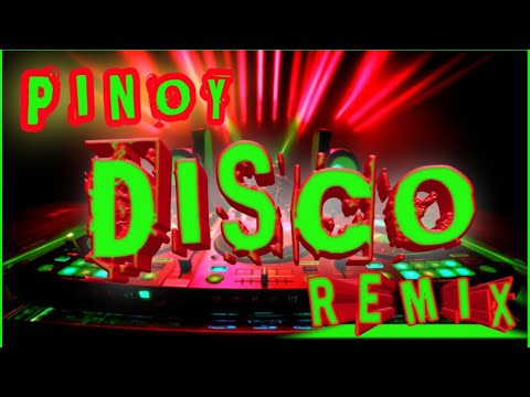 #PINOY Disco REMIX 😊😍//