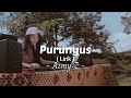 Lirik Purunyus Azmy Z Purunyus Azmyz Lirik Lyrics Tiktok Viral Lagusunda