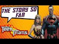 Teen Titans Titans Of Tomorrow The Story So Far Evil Titans Of The Future