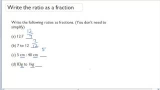 Write the ratio as a fraction