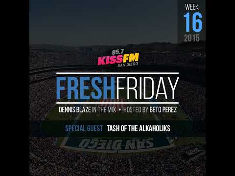 FFS Week 16 (Studio Guest Tash of the Alkaholiks) w Dennis Blaze + Beto Perez of 95.7 KISS FM San...