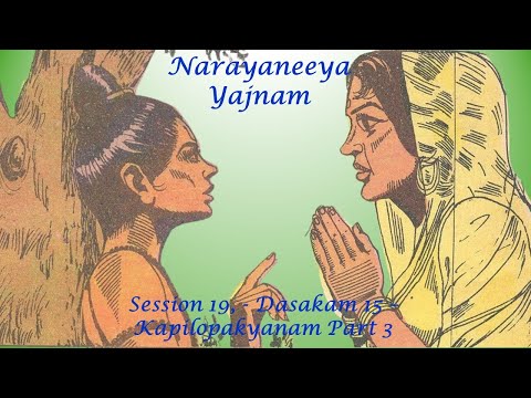 19_Kapila Geeta_03_Nārāyaņeeyam_Dasakam 15_Thiruvaiyaru S R Krishnan
