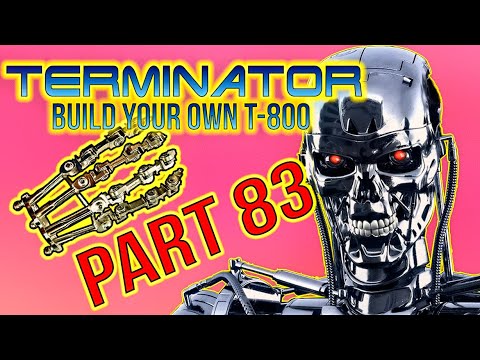 Build Your Own Terminator Part 83 - By Hachette