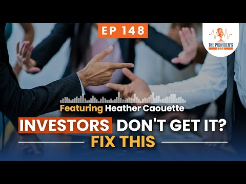 E148 | Why Investors Don’t “Get” Your Pitch—And How to Fix It with Heather Caouette