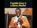 Freddie King - Sweet Thing