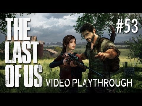 The Last of Us Playthrough: Not What You'd Expect to Find in an Abandoned City (Part 53)