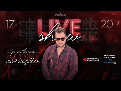 Live Wesley Xaves #PraTocarNoSeuCoração