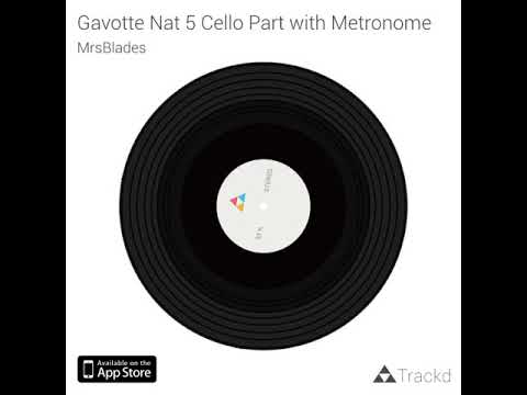 Gavotte Nat5 Cello Part with Metronome