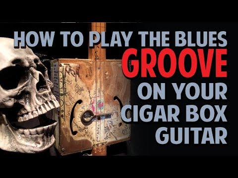 How to Play the Blues GROOVE on Cigar Box Guitar - by Shane Speal