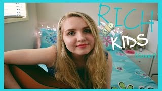 Rich Kids - Bea Miller | Meg Mattingley Cover