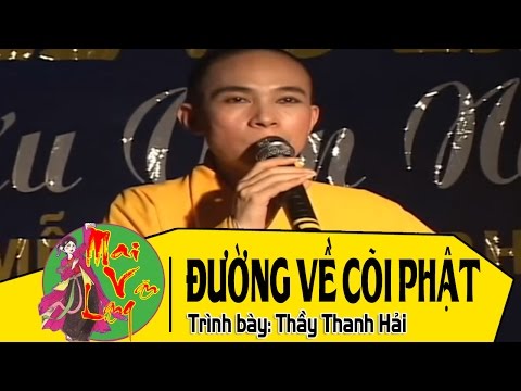 [Hát Chèo 2017] Đường Về Cõi Phật - Thầy Thanh Hải (Thái Bình)