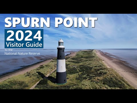 Spurn Point National Nature Reserve Visitor Guide 2024