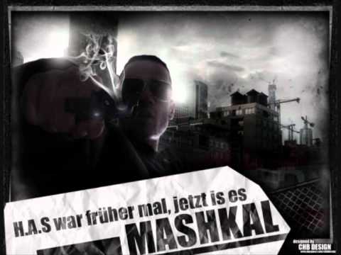 Mashkal - Es ist nichts wie Früher