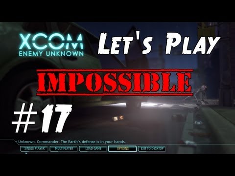 XCOM Enemy Unknown 2012 Impossible Let's Play - Part 17