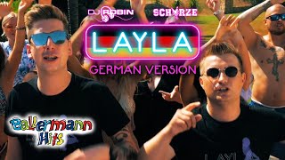 DJ Robin &amp; Schürze - Layla (Official New Video - German Version)