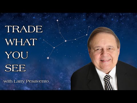 November 5th, Trade What You See with Larry Pesavento on TFNN - 2024