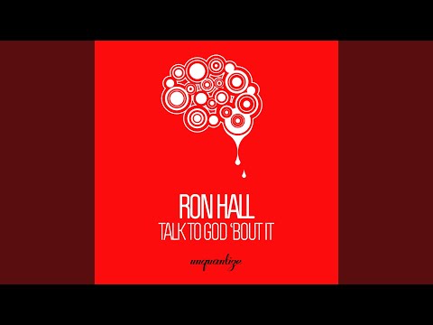 Talk To God 'Bout It (Ron Hall Original Sunday Service Mix)