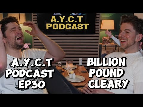 BILLION POUND REYES CLEARY! - All You Can Talk Podcast EP30 #barnsleyfc 