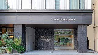THE KNOT HIROSHIMA | Hiroshima, Japan | Hotel Review🏠