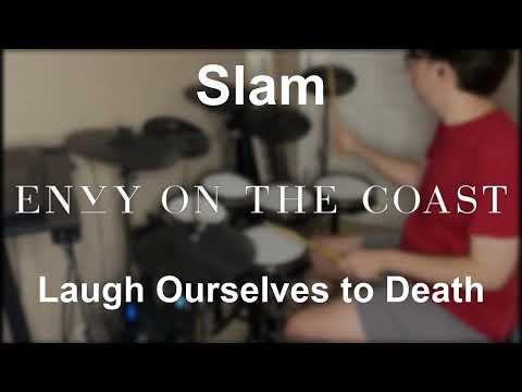 Thumbnail for Envy On The Coast - Laugh Ourselves to Death - Drum Cover by Envy on the Coast