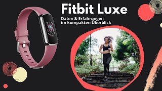Fitbit Luxe Fitness Band Deutsch Daten Erfahrungen