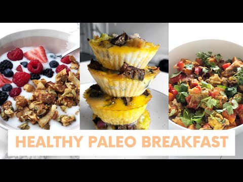 3 Healthy Paleo Breakfast Recipes | Gluten and Dairy Free