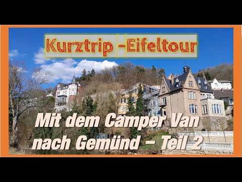 Camper Van Tour Gemünd Eifel Teil 2 - 4 Jahre nach der Flutkatastrophe 🤔 #travel 