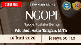Download lagu NGOPI - 16 Juni 2026, Pdt. Budi Astra Tarigan, M.Th GBKP Pernantin/BPMK Munte mp3 Download lagu NGOPI - 16 Juni 2026, Pdt. Budi Astra Tarigan, M.Th GBKP Pernantin/BPMK Munte mp3