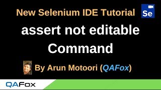 New Selenium IDE - Part 44 - assert not editable Command