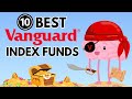 10 Best Vanguard Index Funds to Buy in 2024