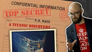 The Top Secret Navy Mission that Accidentally Rediscovered the Titanic