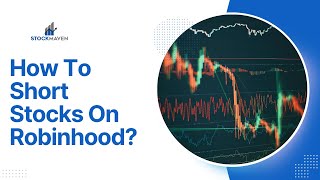 How To Short Stocks On Robinhood?