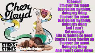 Cher Lloyd - Over the Moon [Lyric Video]